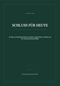 Schluss für heute – 30-Tage-Challenge + Journal